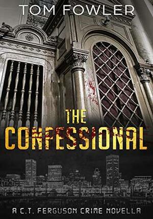 The Confessional by Tom Fowler