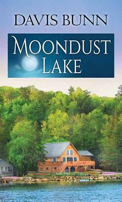 Moondust Lake: Miramar Bay Trilogy by Davis Bunn