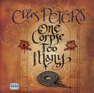 One Corpse Too Many by Ellis Peters