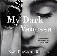 My Dark Vanessa by Kate Elizabeth Russell