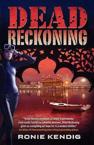 Dead Reckoning by Ronie Kendig