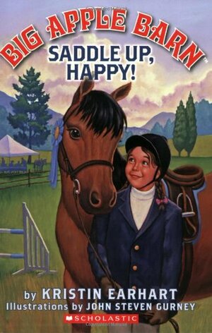 Saddle Up, Happy! by John Gurney, Kristin Earhart
