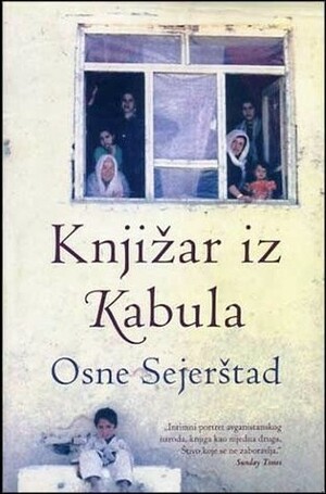 Knjižar iz Kabula by Åsne Seierstad, Igor Solunac