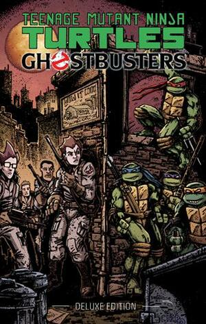 Teenage Mutant Ninja Turtles/Ghostbusters Deluxe Edition by Tom Waltz, Erik Burnham