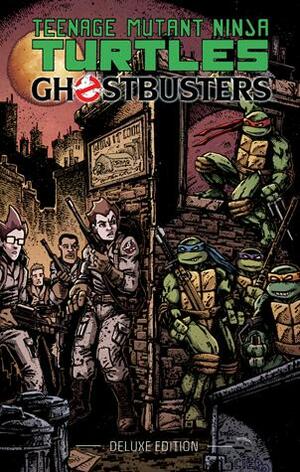 Teenage Mutant Ninja Turtles/Ghostbusters Deluxe Edition by Erik Burnham, Tom Waltz