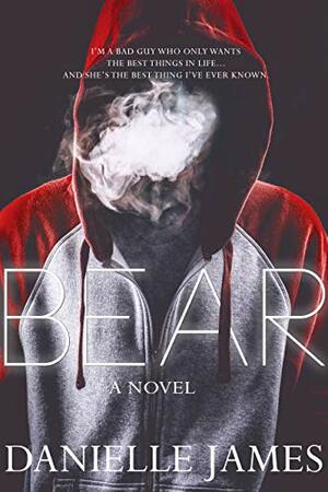 Bear by Danielle James