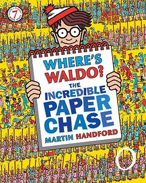 Where's Waldo? the Incredible Paper Chase by Martin Handford