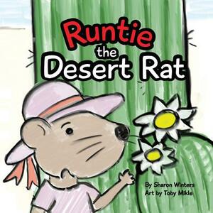 Runtie the Desert Rat by Sharon Winters