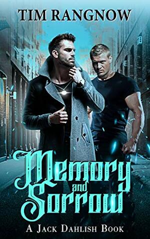 Memory And Sorrow by Tim Rangnow