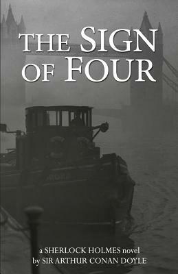 The Sign Of Four by Arthur Conan Doyle