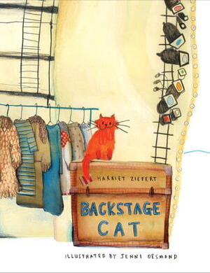 Backstage Cat by Harriet Ziefert, Jenni Desmond