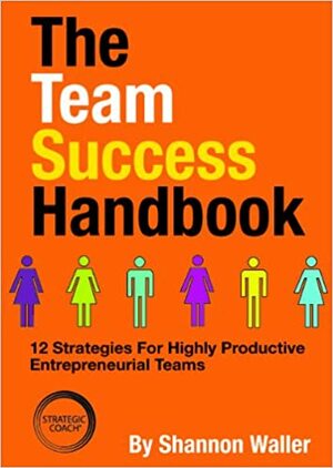 The Team Success Handbook by Shannon Waller