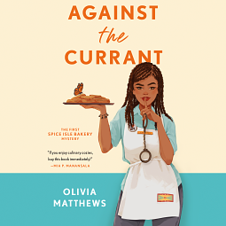 Against the Currant by Olivia Matthews