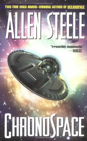 Chronospace by Allen M. Steele