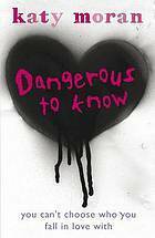 Dangerous to Know by Katy Moran