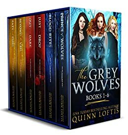 The Grey Wolves Series Books 1-6 by Quinn Loftis