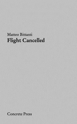 Flight Cancelled by Matteo Bittanti