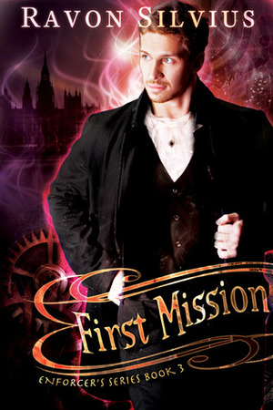 First Mission by Ravon Silvius