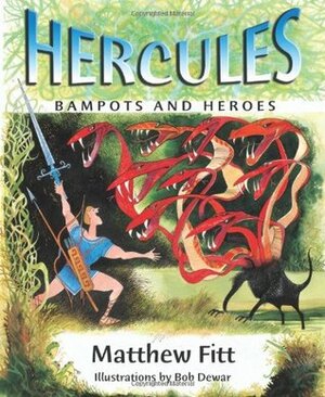 Hercules: Bampots and Heroes by Matthew Fitt