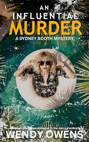 An Influential Murder by Wendy Owens