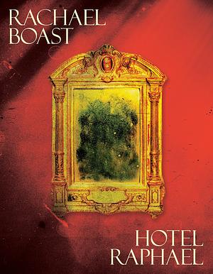 Hotel Raphael by Rachael Boast