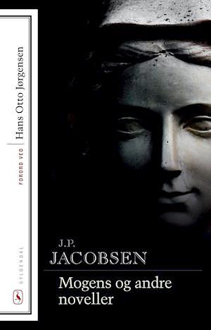 Mogens og andre noveller by J. P. Jacobsen