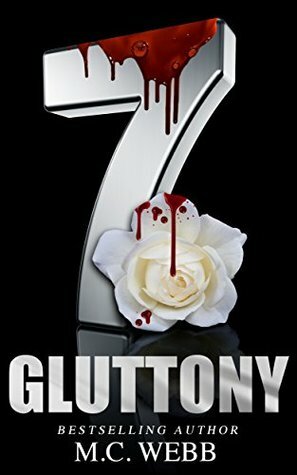 Gluttony (The Seven #7) by M.C. Webb