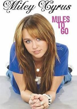 Miles To Go by Miley Cyrus