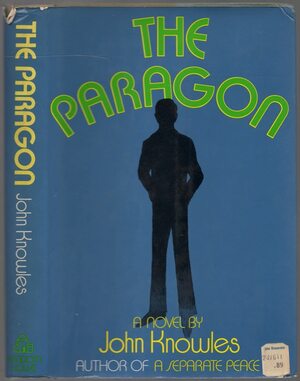 The Paragon by John Knowles