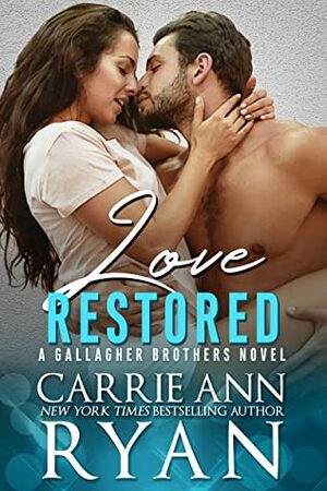 Love Restored by Carrie Ann Ryan