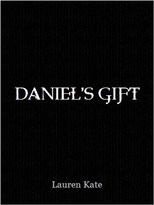 Daniel's Gift by Lauren Kate