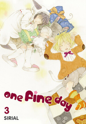 One Fine Day, Vol. 3 by Sirial