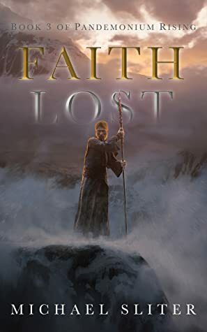 Faith Lost by Michael Sliter