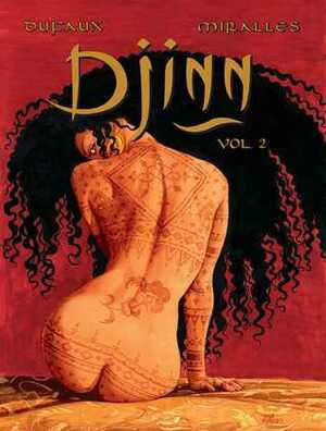 Djinn, Vol. 2 by Jean Dufaux, Ana Mirallès