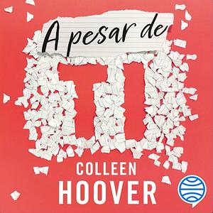 A pesar de ti by Colleen Hoover