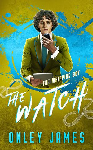 The Whipping Boy by Onley James