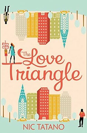 The Love Triangle by Nic Tatano