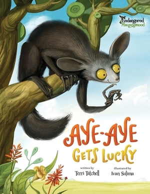 Aye-Aye Gets Lucky by Terri Tatchell