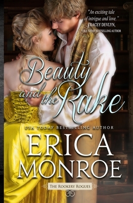 Beauty and the Rake by Erica Monroe