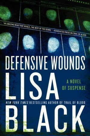 Defensive Wounds by Lisa Black