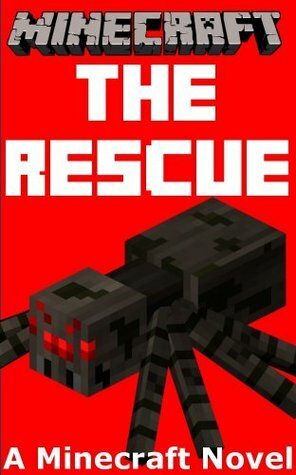 Minecraft: The Rescue - A Minecraft Novel by Minecraft Books