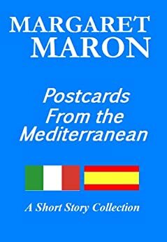 Postcards From the Mediterranean by Margaret Maron