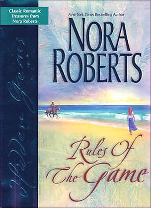 Rules of the Game by Nora Roberts