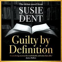 Guilty by Definition by Susie Dent