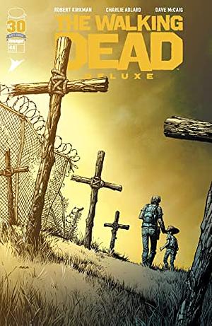 The Walking Dead Deluxe #48 by Robert Kirkman