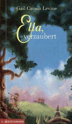 Ella, verzaubert by Gail Carson Levine