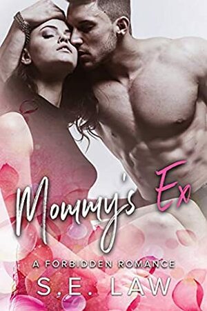 Mommy's Ex by S.E. Law