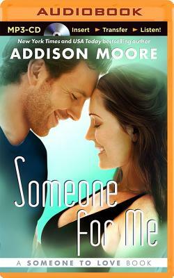 Someone for Me by Addison Moore