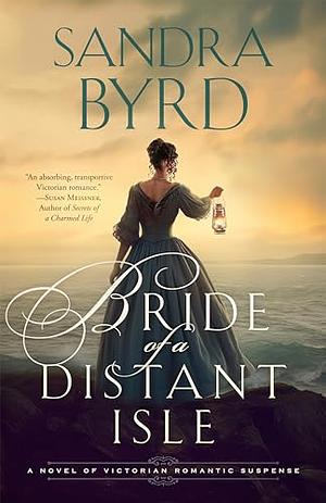 Bride of a Distant Isle by Sandra Byrd