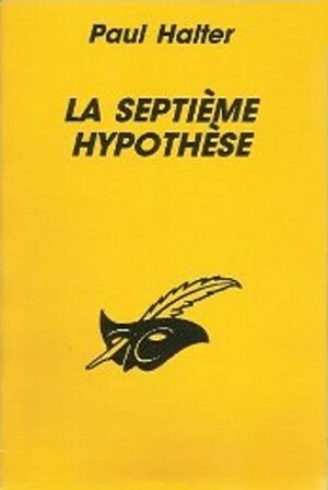 La septième hypothèse by Paul Halter